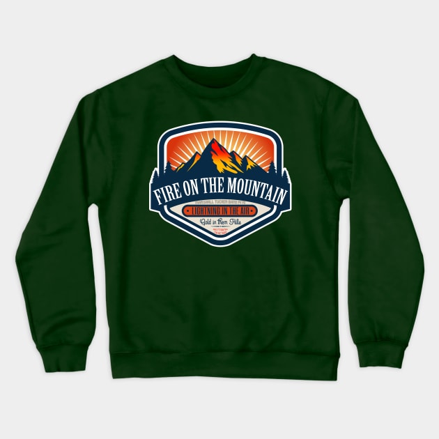 Fire on the Mountain by the Marshall Tucker Band Crewneck Sweatshirt by hauntedjack